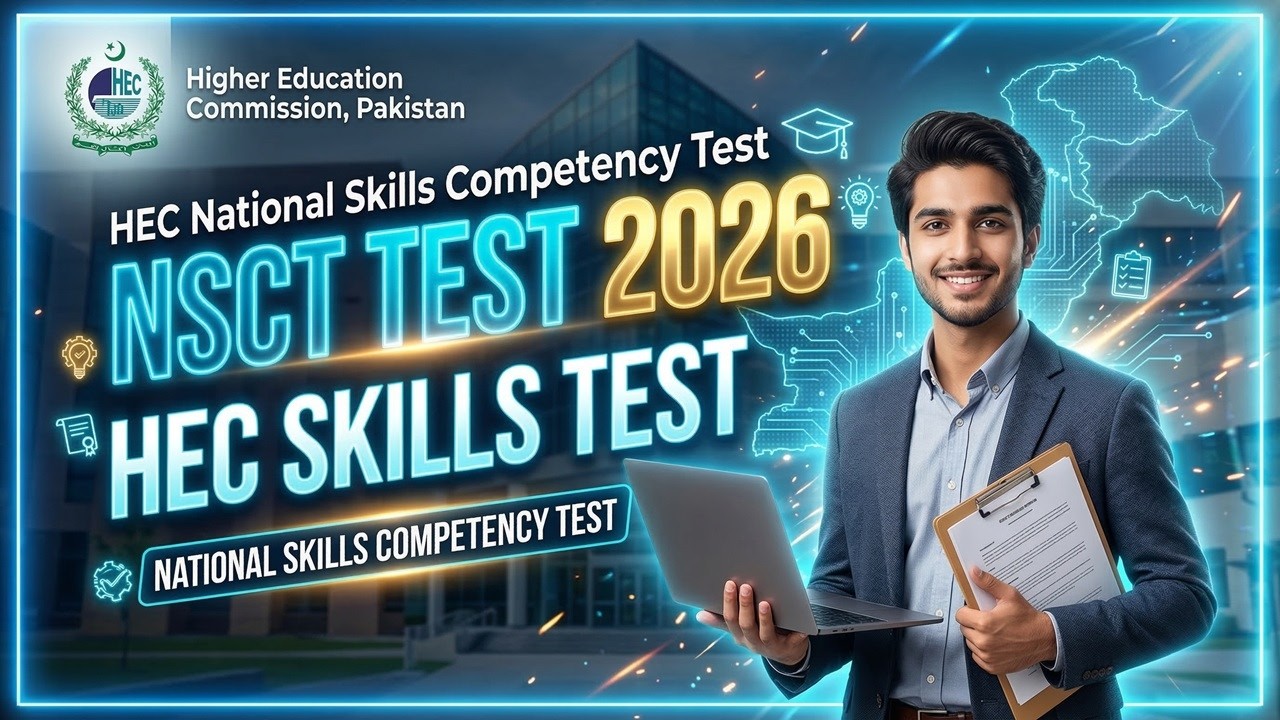 HEC NSCT Test 2026 Complete Guide | Registration, Test Date, Eligibility & Preparation