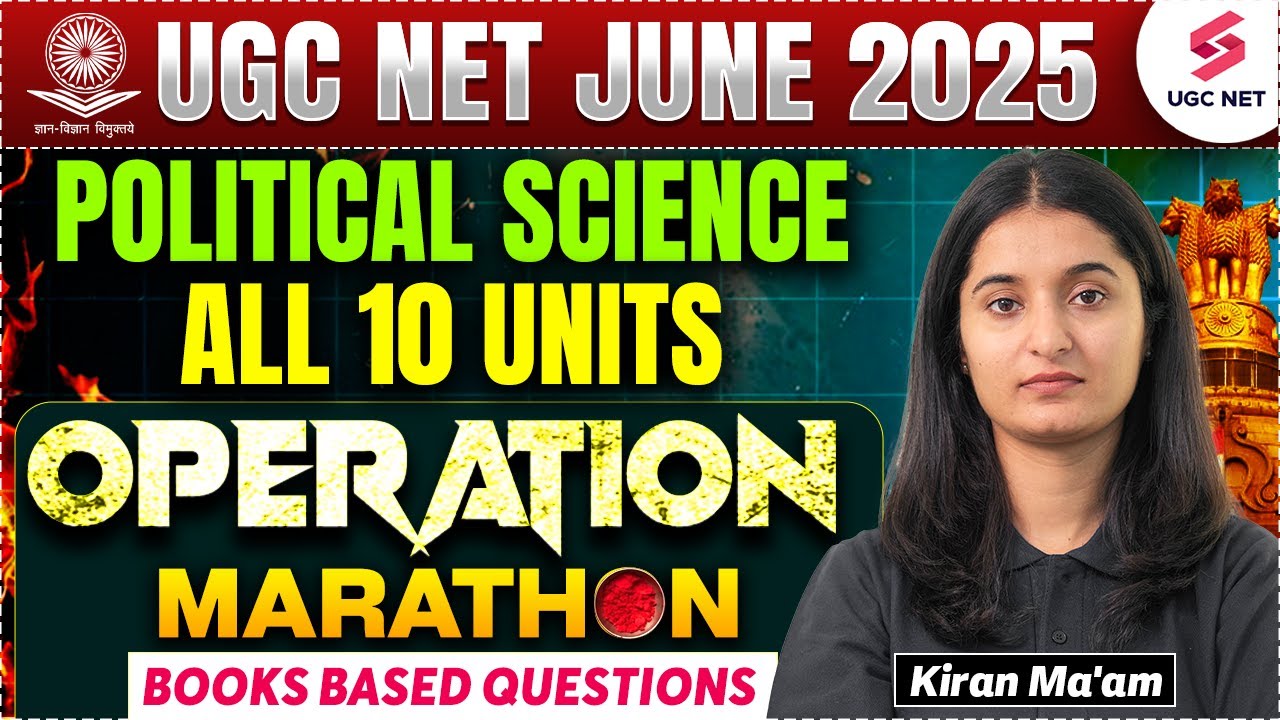UGC NET Political Science Marathon Class 2025 | UGC NET Political Science(All 10 Units) By Kiran Mam