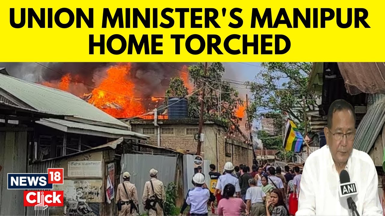 Manipur News Today | Union Minister RK Ranjan Singh's House Attacked At Imphal | English News