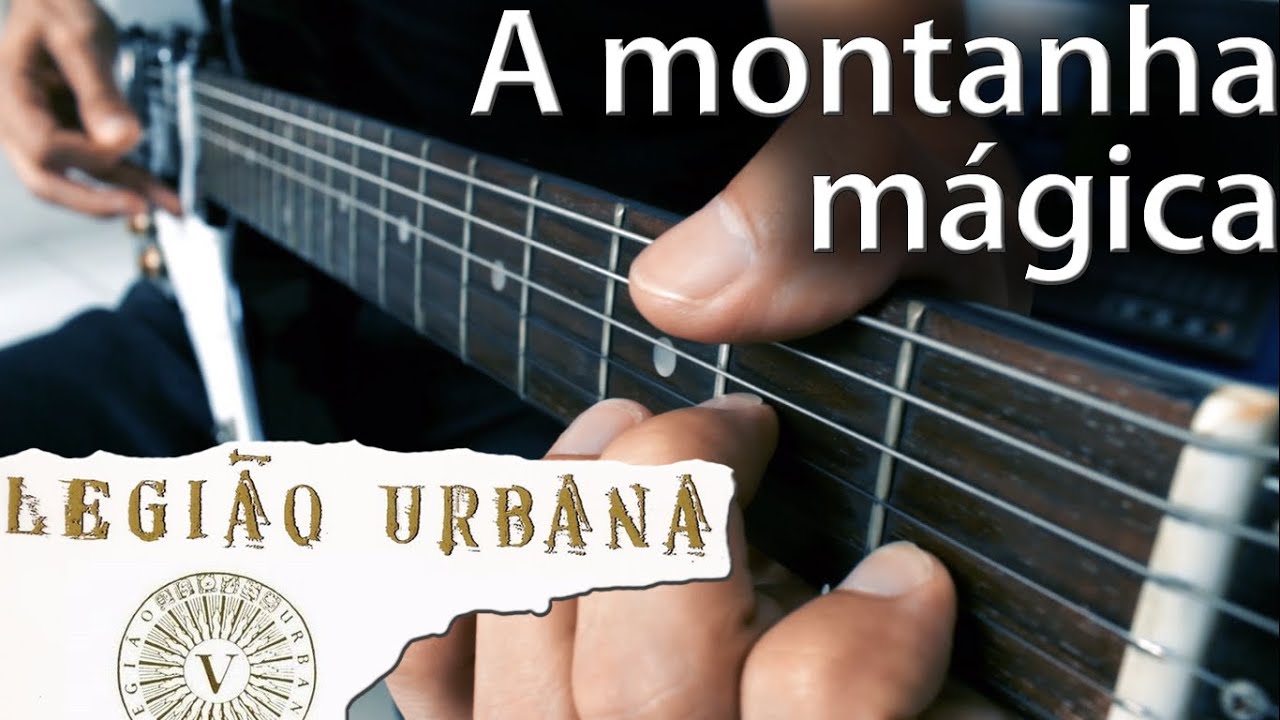 A Montanha Mágica (instrumental Legião Urbana)