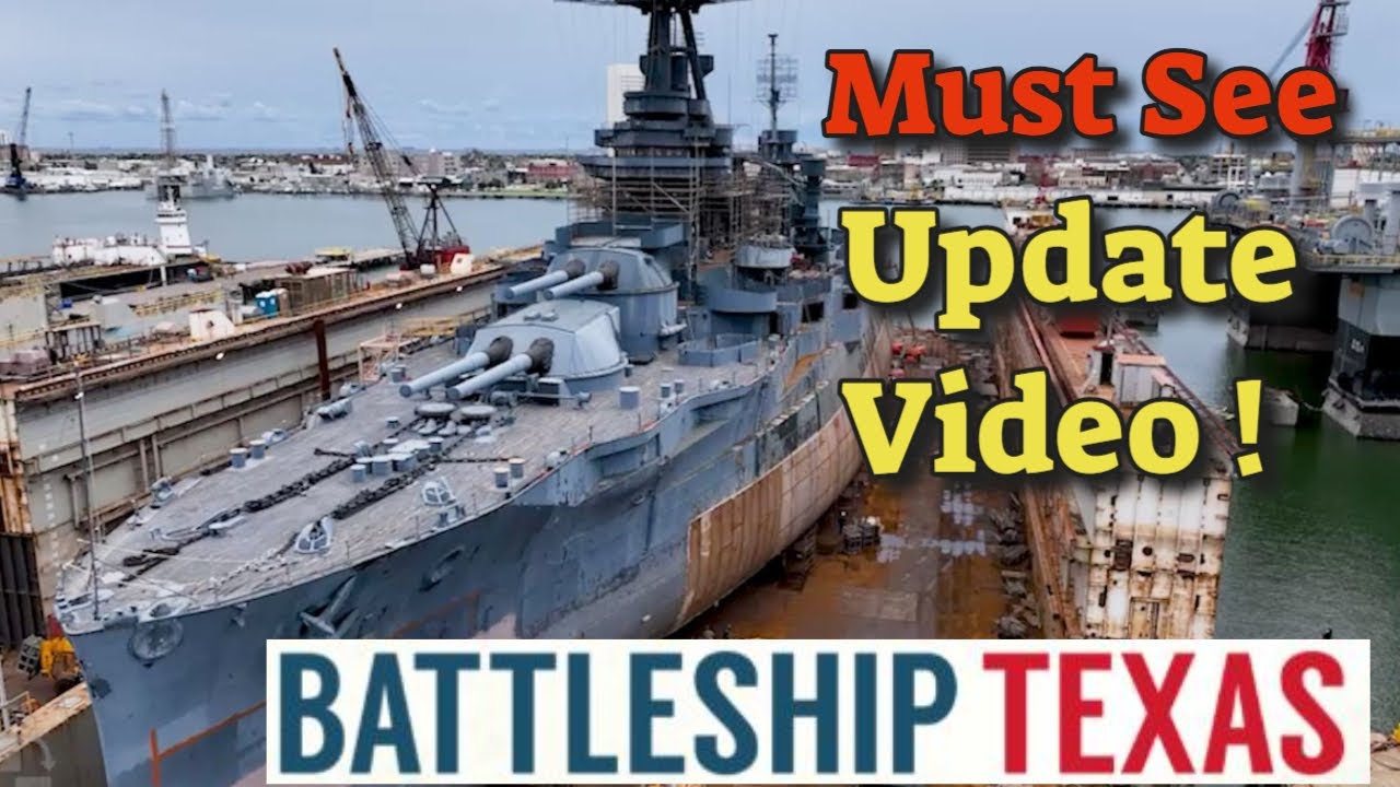 Battleship Texas USS Texas October Gulf Copper Dry Dock Update