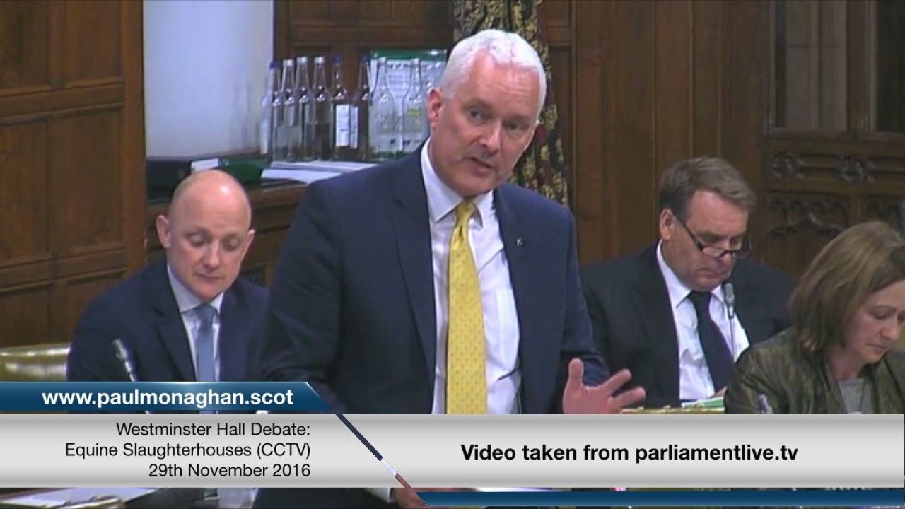 Dr Paul Monaghan MP - Equine Slaughterhouses CCTV Debate
