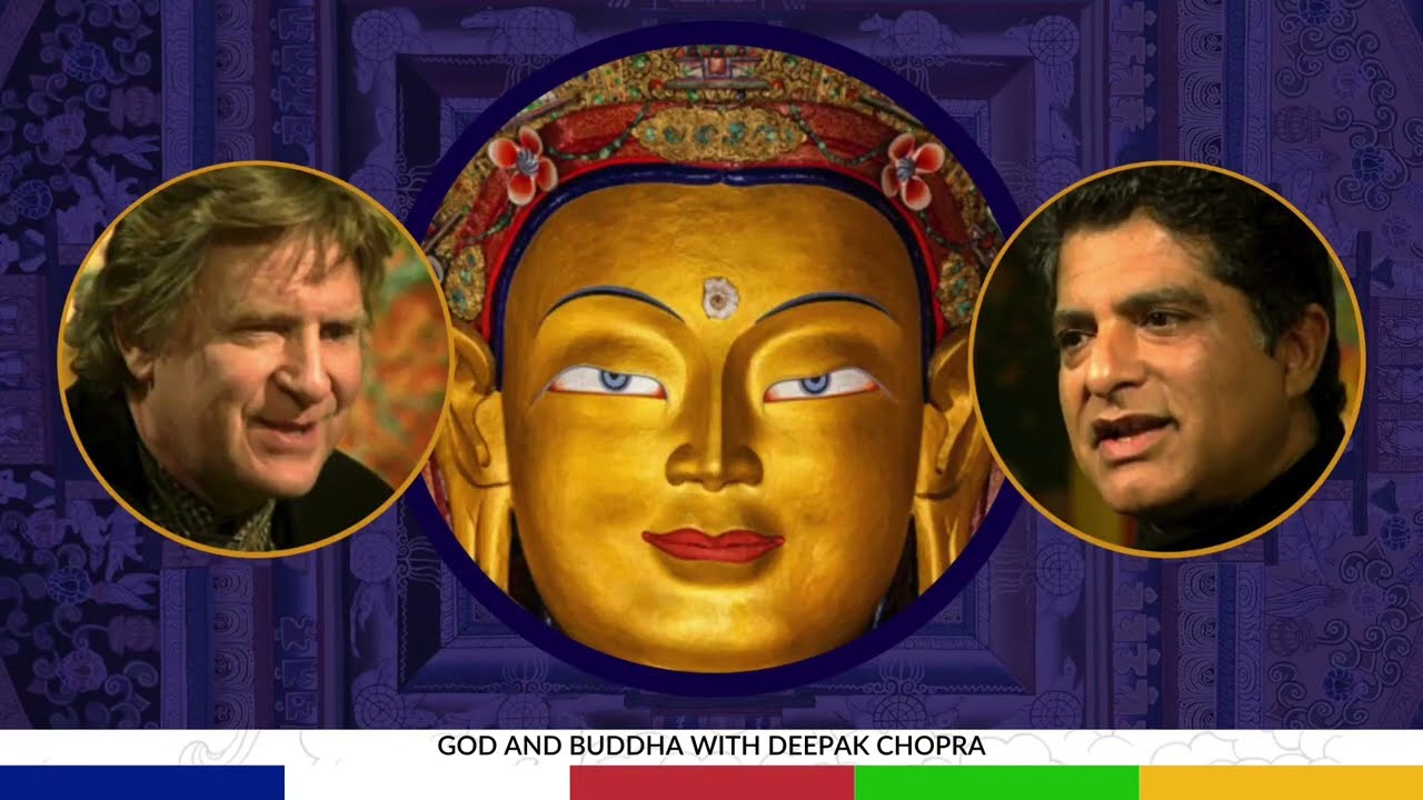 God and Buddha with Deepak Chopra and Robert Thurman