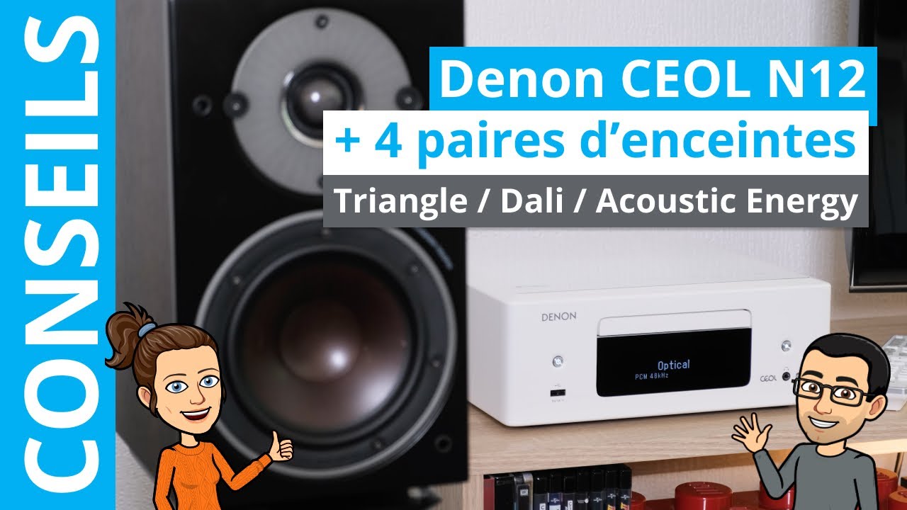 Comment choisir ses enceintes HiFi ? 4 paires d’enceintes pour Denon CEOL N12 (Triangle, Dali, AE)