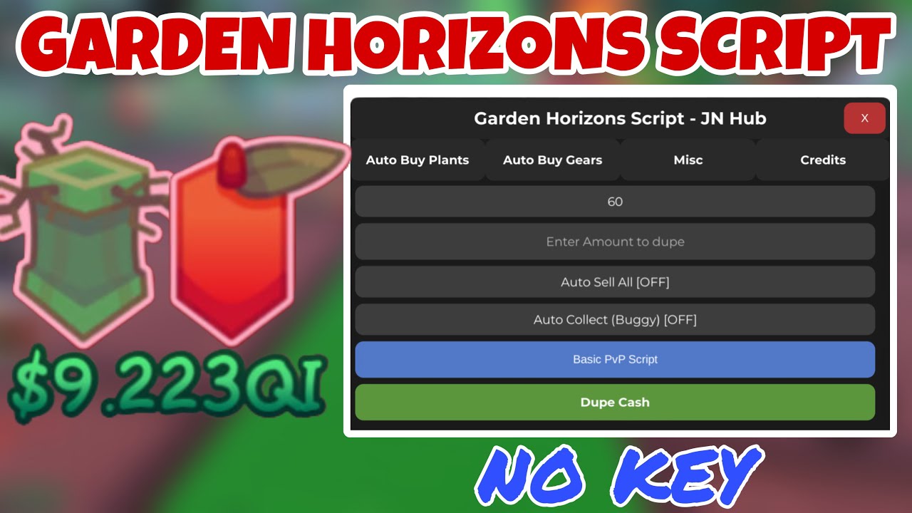 Garden Horizons Script *NO KEY* - Dupe Shillings, Auto Buy Seeds & Gears, Auto Collect Fruits & More