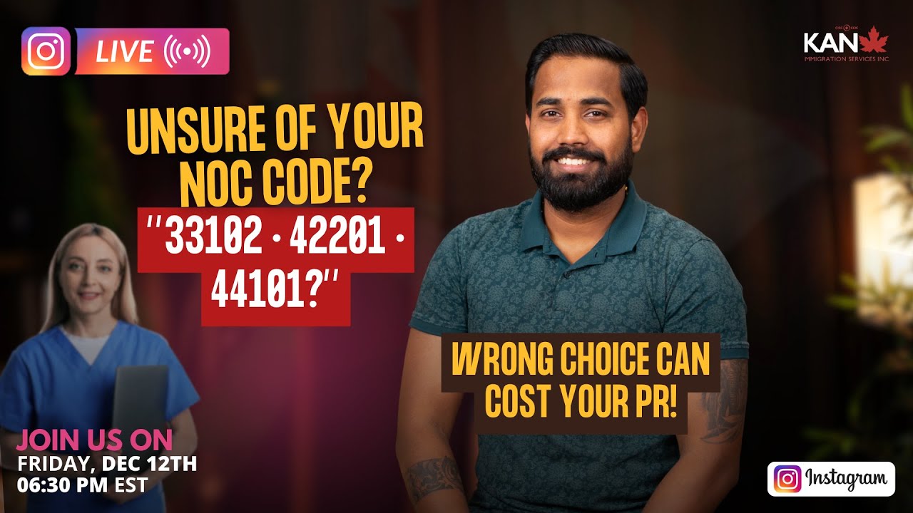 FINDING THE RIGHT NOC CODE!  KAN INSTA LIVE DEC 12 2025