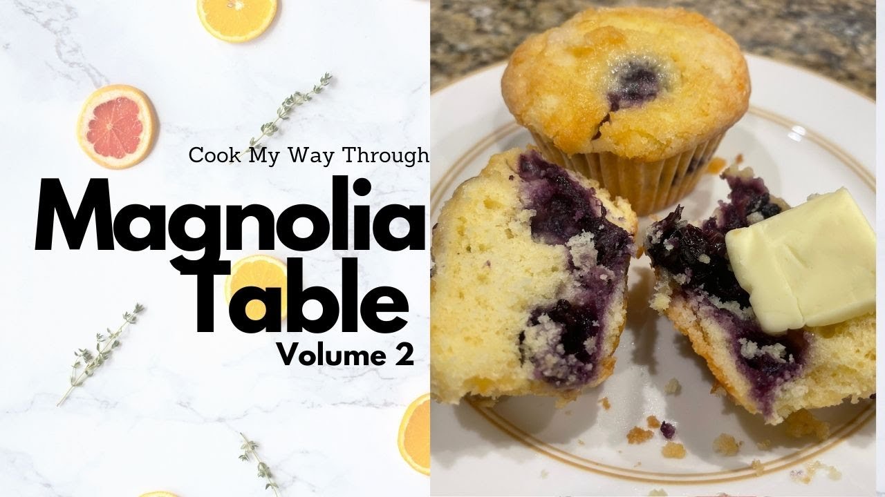 Blueberry Muffins | Cook My Way Through Magnolia Table Vol. 2