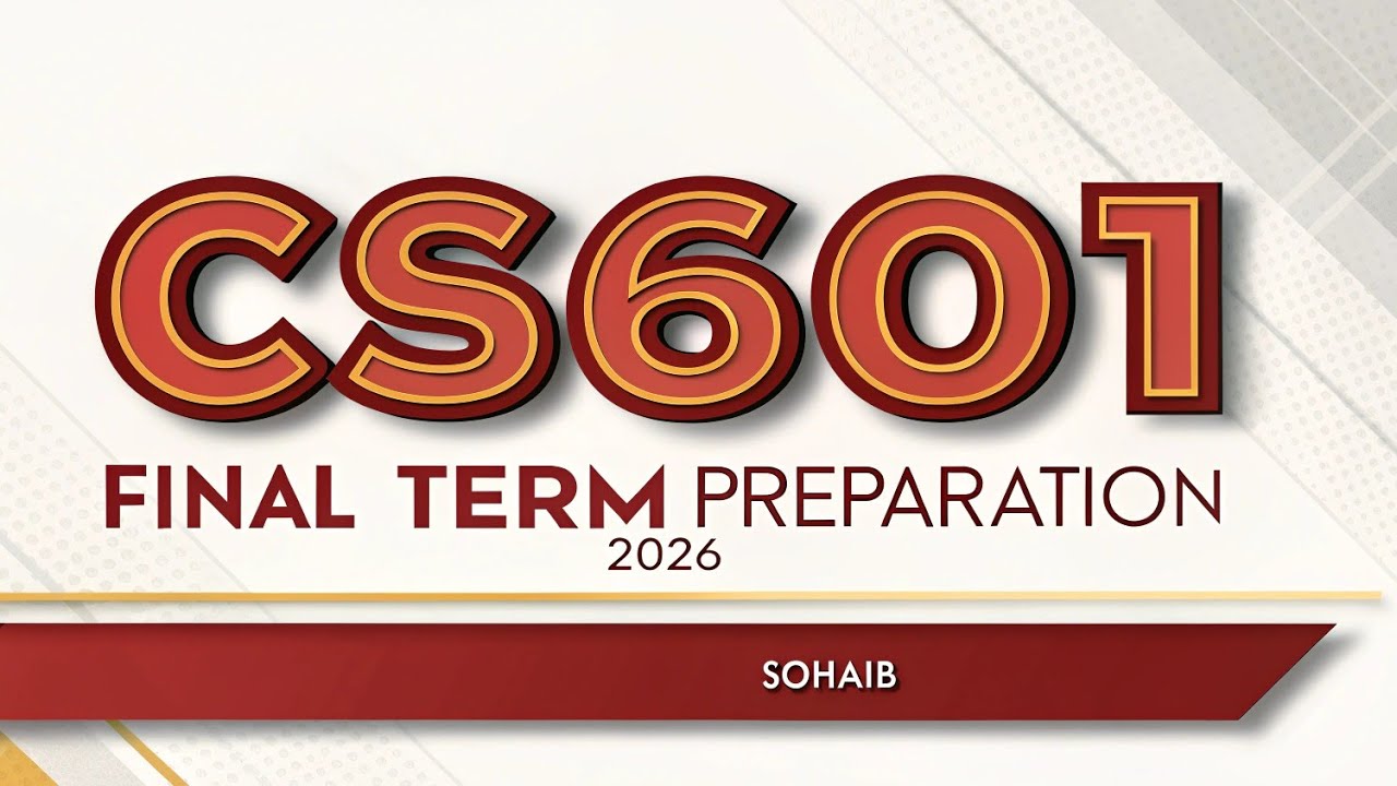 CS601 FINAL TERM PREPARATION | REPEATED MCQS | Study With Sohaib 2026