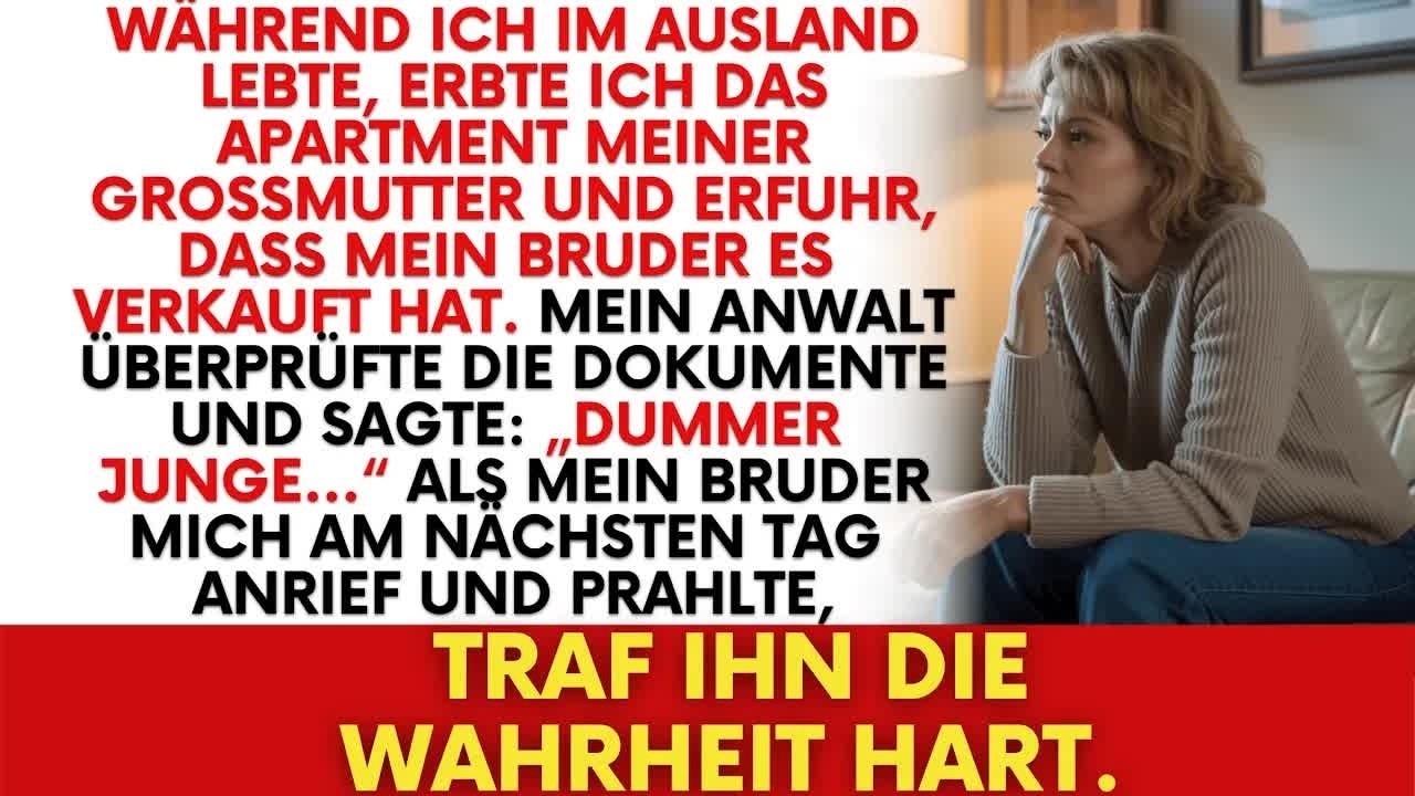 Mein Bruder verkaufte heimlich die Wohnung, die ich von meiner Großmutter erbte – ein fataler Fe