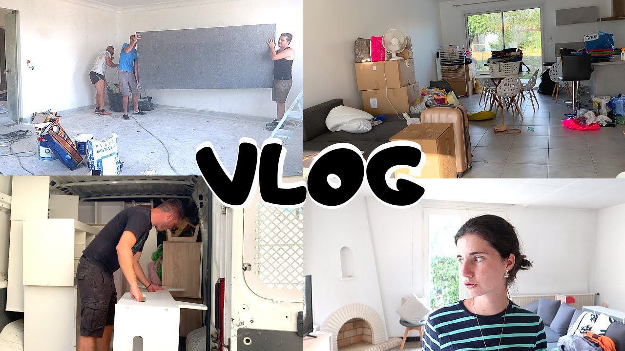 LE DEMENAGEMENT ! - VLOG TRAVAUX