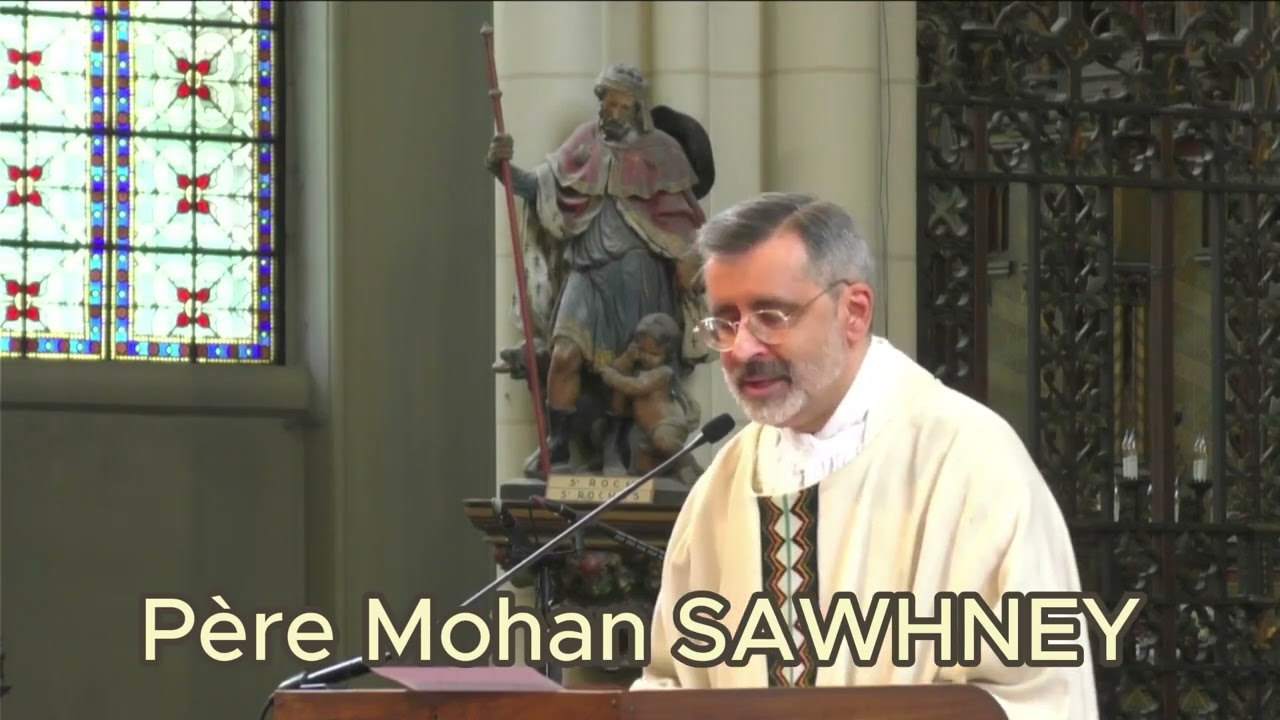 L'homélie sur l'Évangile de Jésus-Christ selon St Jean 15: 1-8 par le Père Mohan SAWHNEY à ND Laeken