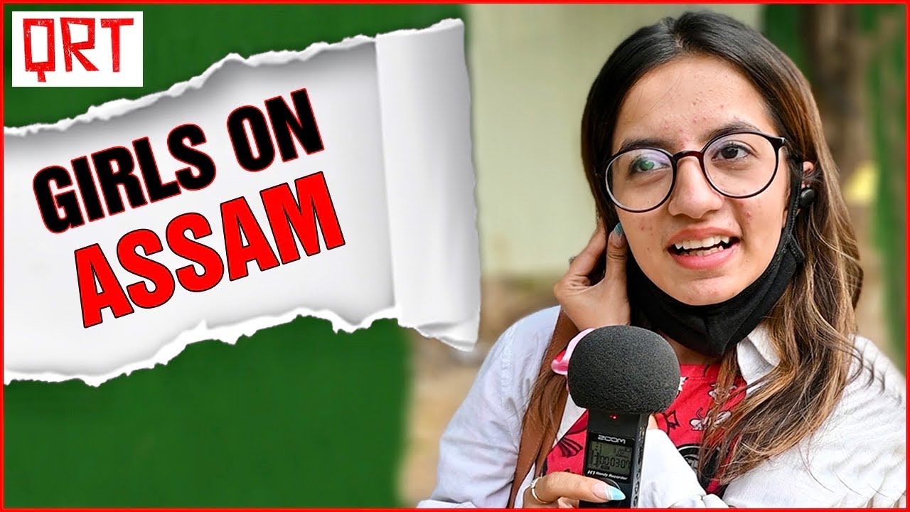 What do Delhi Girls Think about ASSAMESE ? | GK Quiz on ASSAM and North East India | QRT