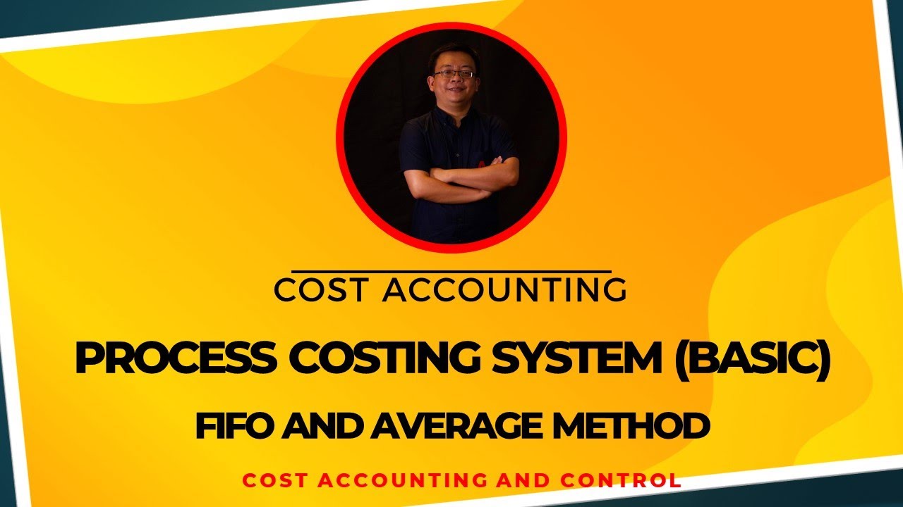 COST ACCOUNTING; PROCESS COSTING SYSTEM #accounting #FIFO #AVERAGE #PRODUCTION