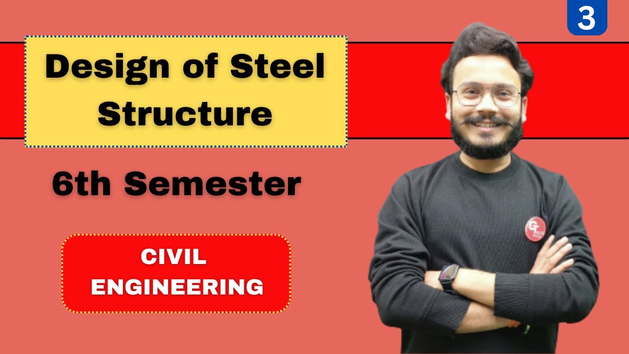 Design of Steel Structure | Lecture-3 | Introduction | Civil Engg 6th Sem | Polytechnic.