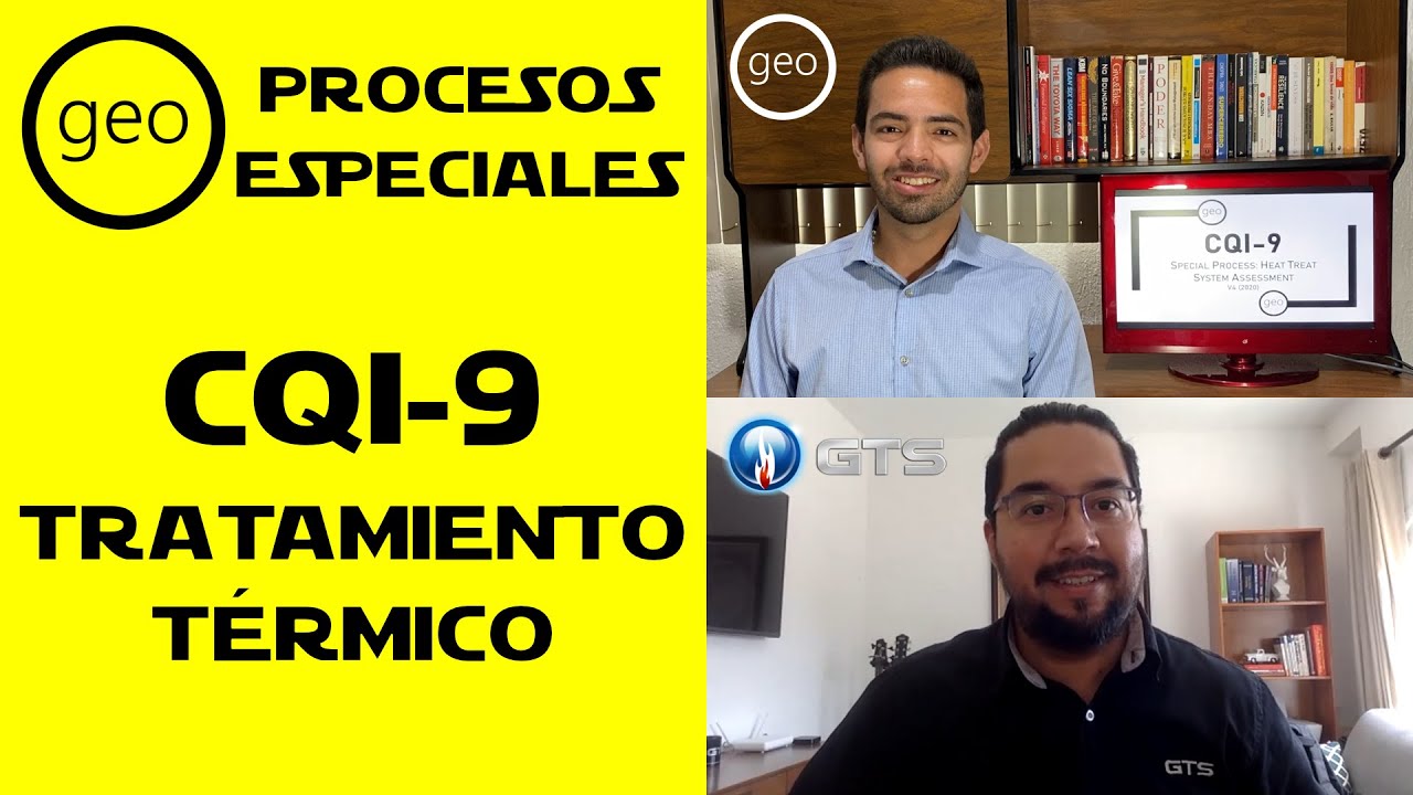 PROCESOS ESPECIALES | CQI-9 | EVALUACI&Oacute;N DEL SISTEMA DE TRATAMIENTO T&Eacute;RMICO  - V4 (2020)