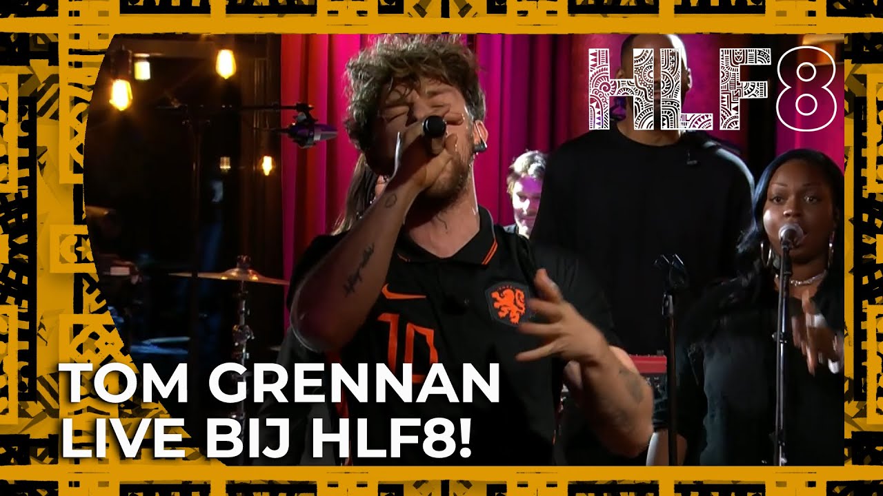 Tom Grennan - Don't Break The Heart | HLF8