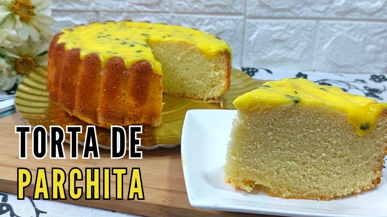 🛑Torta de Parchita / Maracuyá ¡¡RECETA FÁCIL, PASO A PASO!!