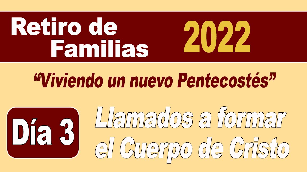 3. Llamados a Formar el Cuerpo de Cristo.  Padre Marcos Zavala
