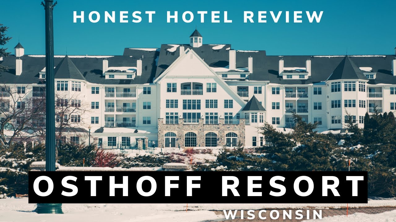 Osthoff Resort - Elkhart Lake, Wisconsin | An Honest Hotel Review