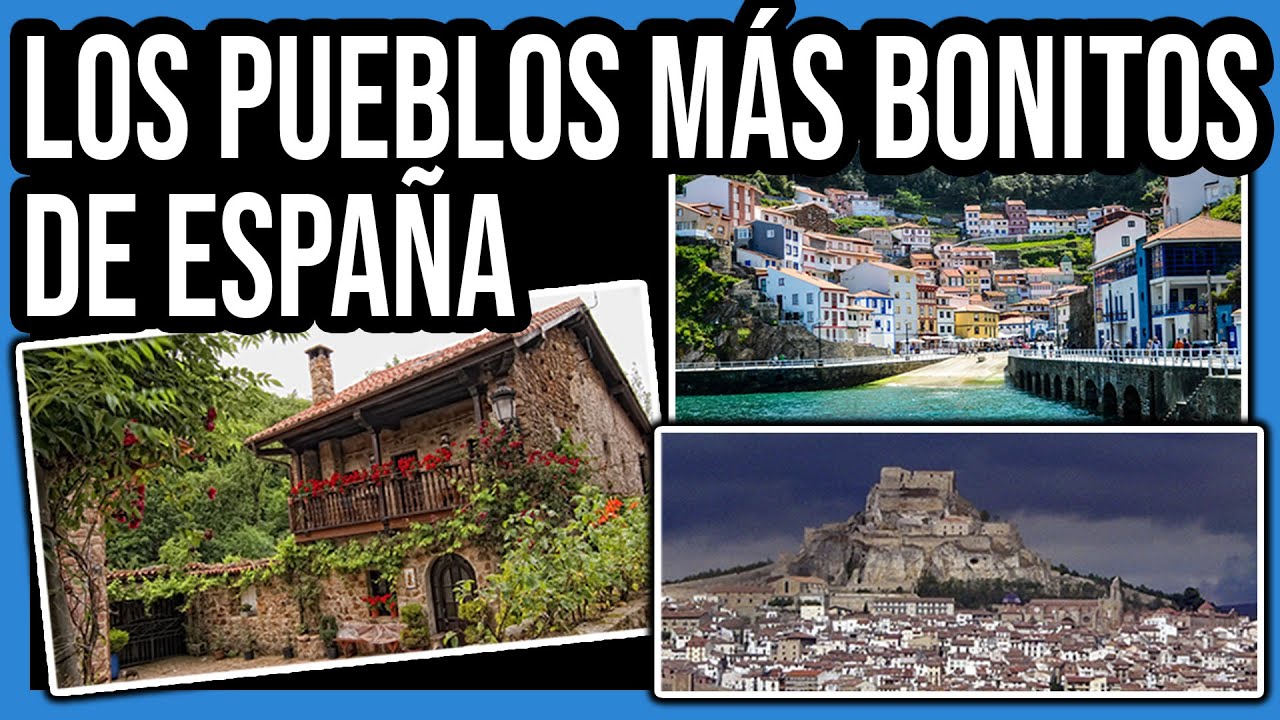 💛💛  Los 30 Pueblos MÁS BONITOS de España (ACTUALIZADO) Para ver y para vivir 💛💛