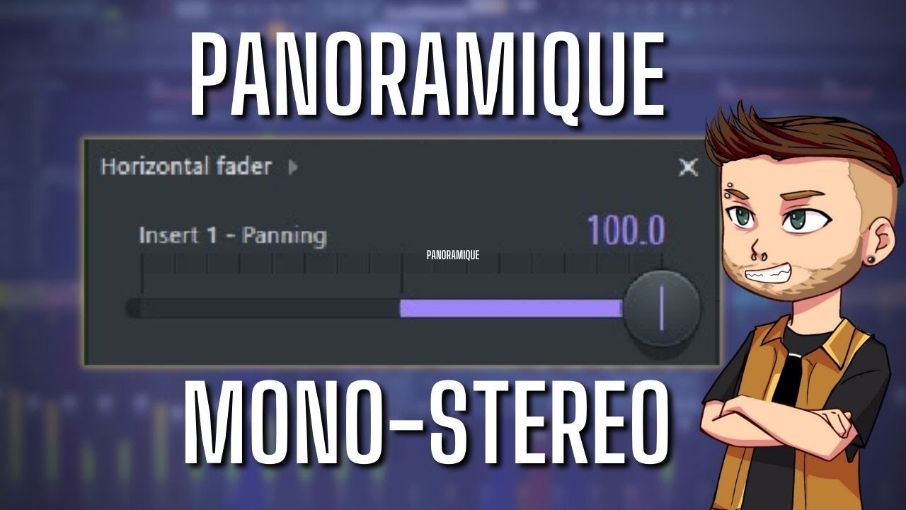 LA PANORAMIQUE DANS FLSTUDIO / FACILE [ #29 Xlrstudio ]
