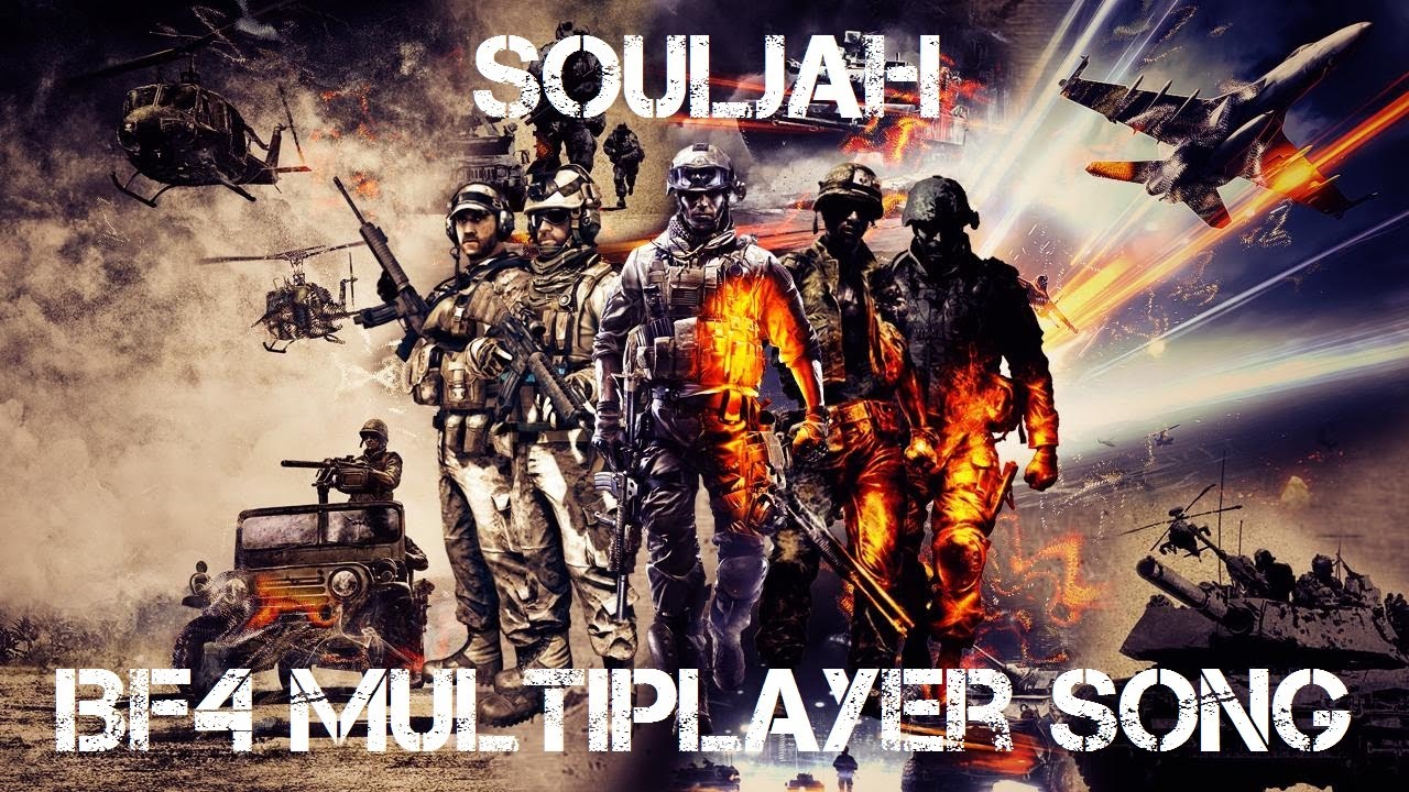 Souljah - Battlefield 4 Multiplayer Song