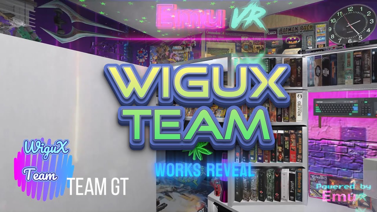 EMUVR WIGUX TEAM WORKS REVEAL ! First trailer