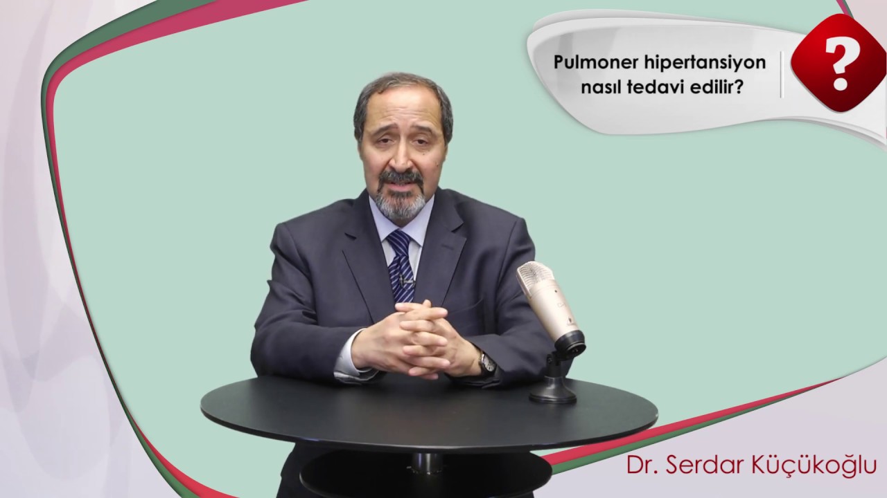 Pulmoner hipertansiyon nasıl tedavi edilir? - Dr. Serdar Küçükoğlu