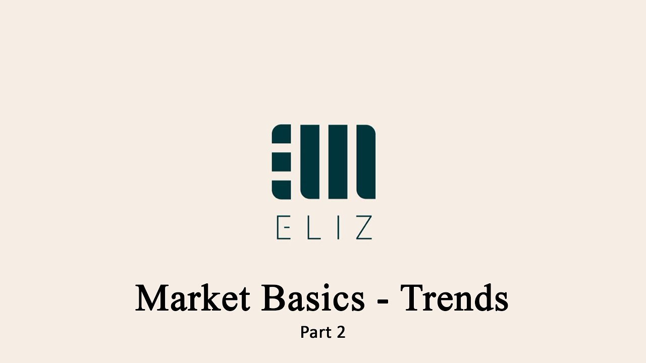 Market Basics - Chapter 1: Trends - Part 2