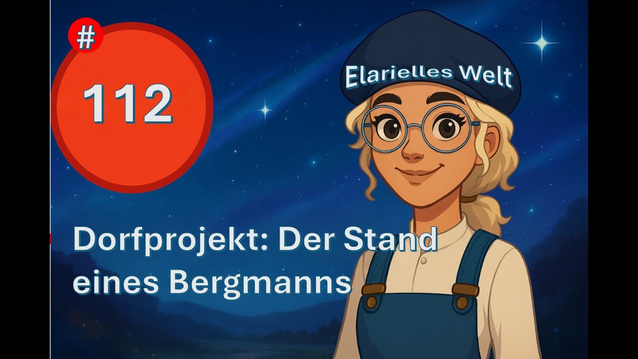 #112 Dorfprojekt: Der Stand eines Bergmanns &ndash; Kristoffs Verkaufsstand bauen & freischalten