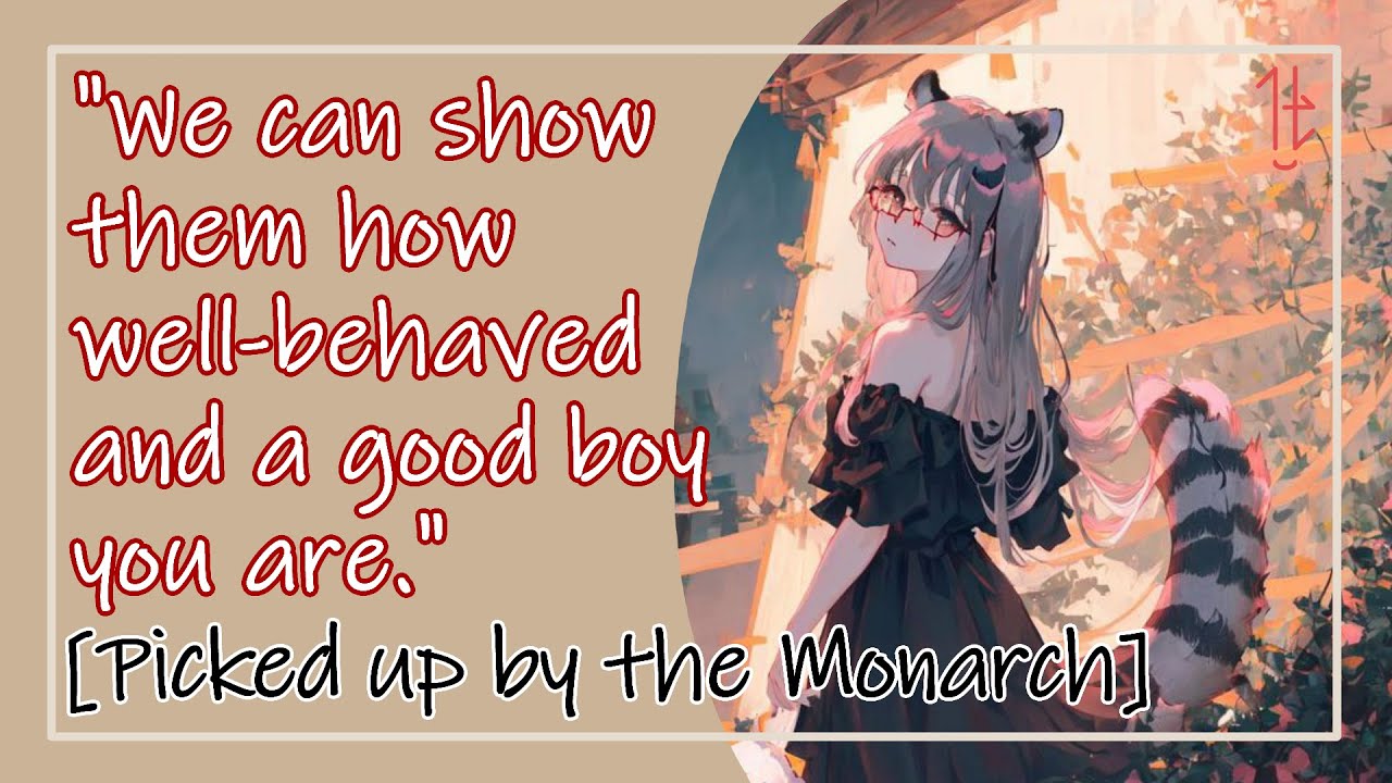 [F4M] Taken And Collared By The Monarch [Royal Raccoon Hybrid VA] [Stray Dog Listener] [Soft Dom]