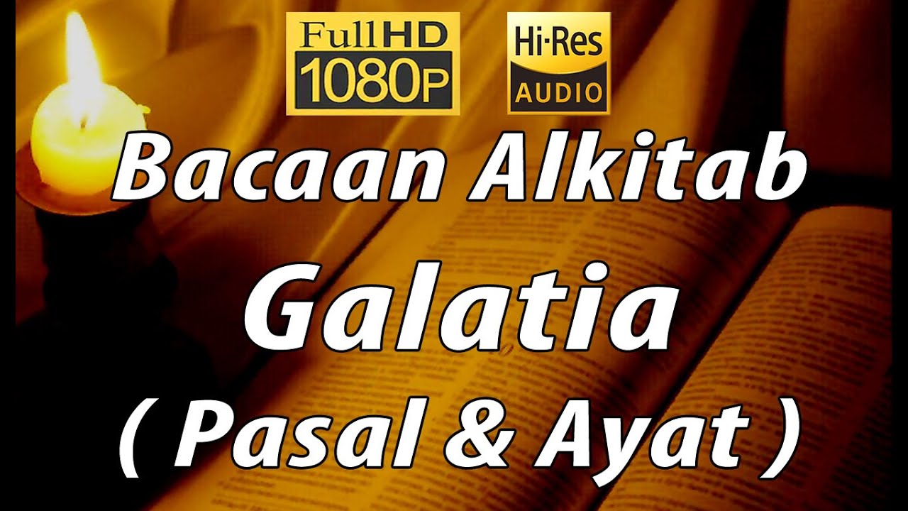 Alkitab Suara - Galatia  Full HD, pasal & ayat