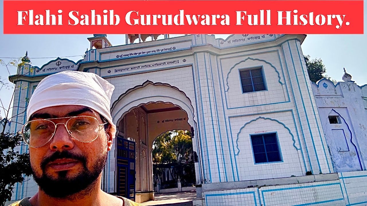 Flahi sahib gurudwara Ludhiana | history @Sanjuwordtravelno1