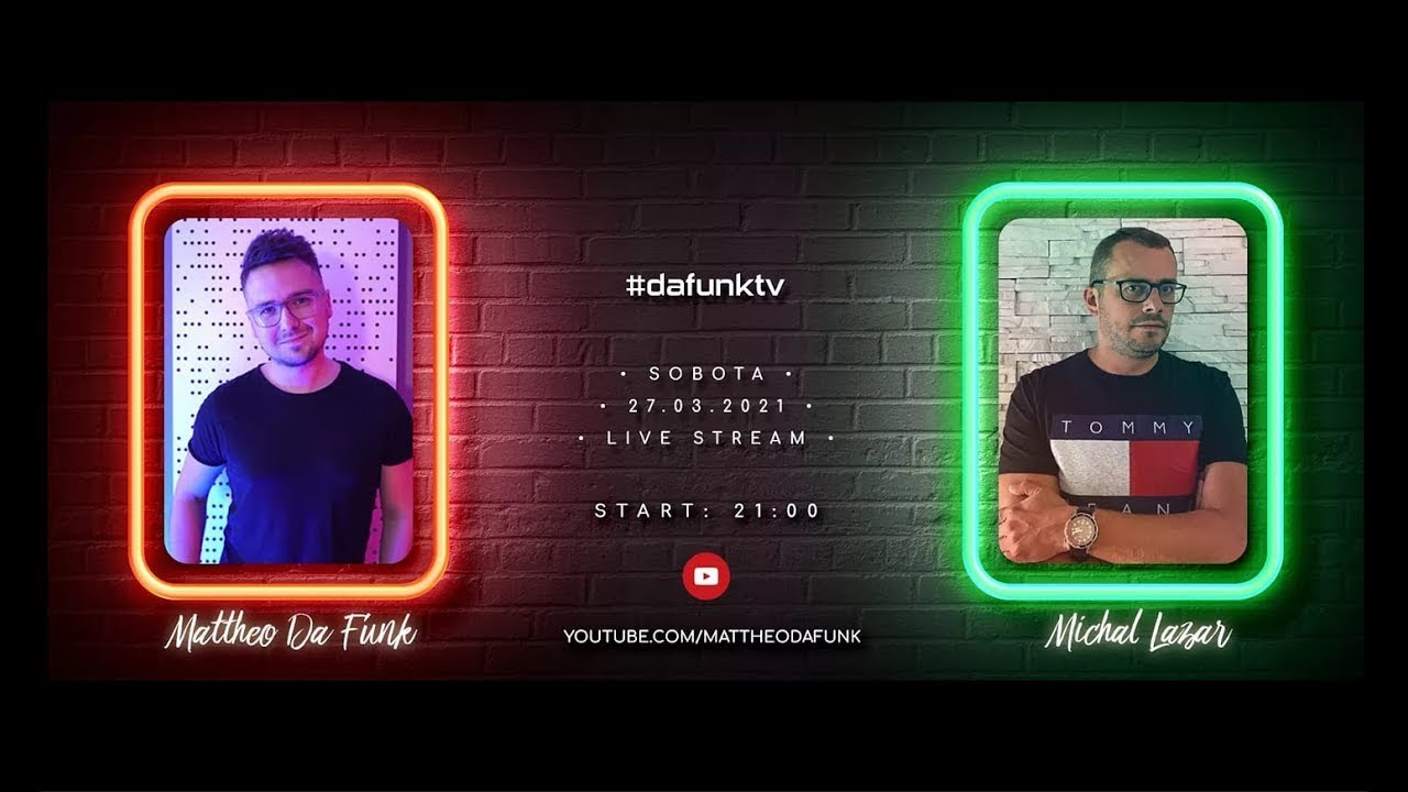 MATTHEO DA FUNK & MICHAŁ LAZAR @ dafunk.tv / Live Stream 27.03.2021 AFTER