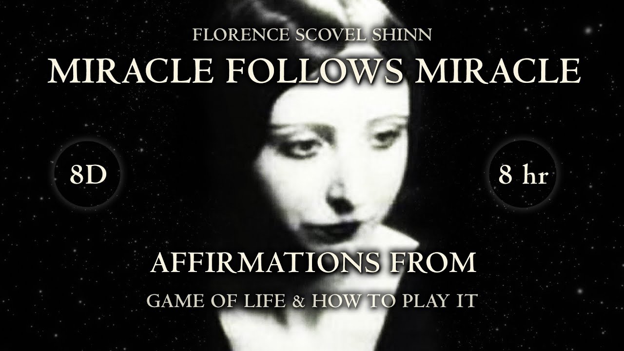 8D) Florence Scovel Shinn Miracle Affirmations - Game of Life & How to Play It - ASMR Sleep Hypnosis