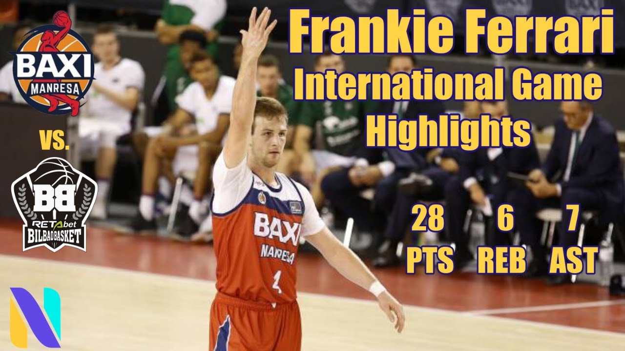 Frankie Ferrari Manresa 28 PTS 6 REBS 7 AST vs Bilbao Basket | LIGA ACB