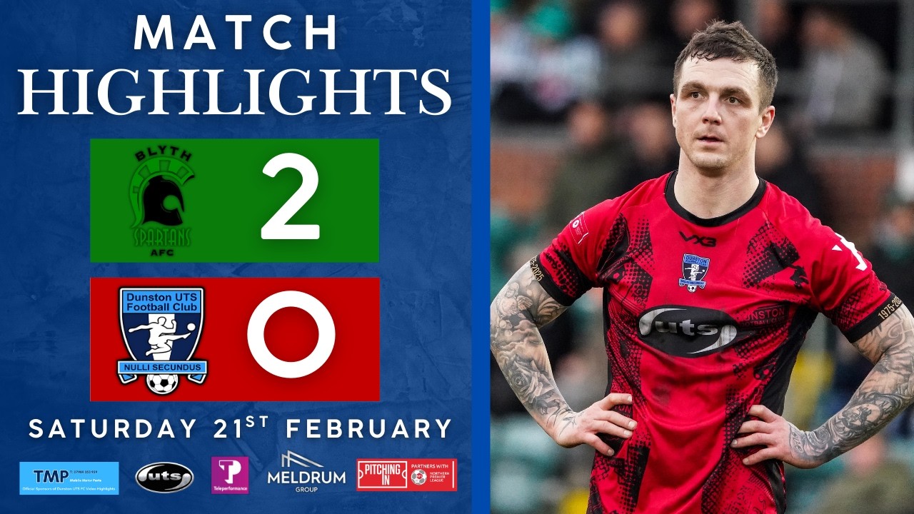 Blyth Spartans 2 Dunston UTS 0 | Pitching In Northern Premier League East Highlights