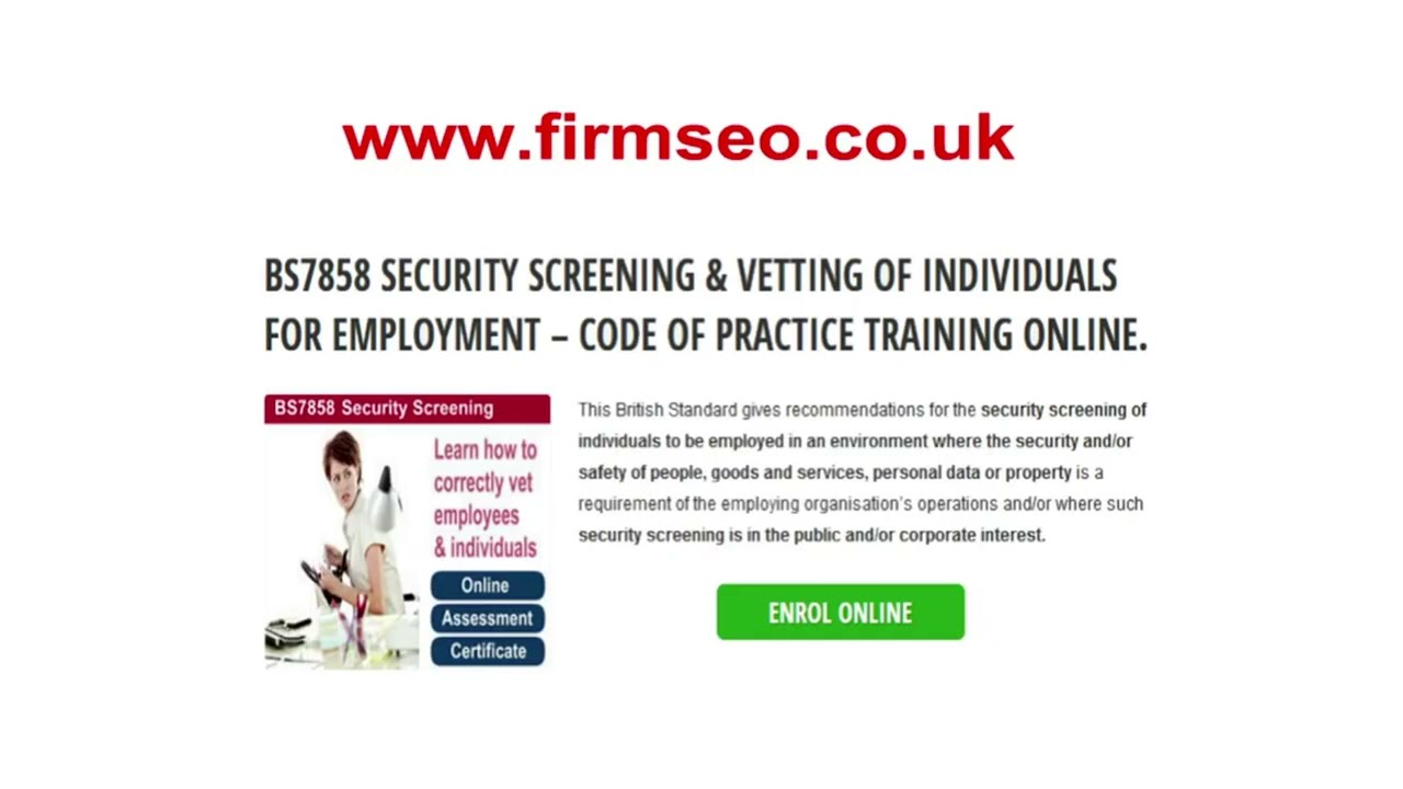 BS7858 2019  SCREENING & VETTING OF INDIVIDUALS FOR EMPLOYMENT CODE OF PRACTICE TRAINING ONLINE