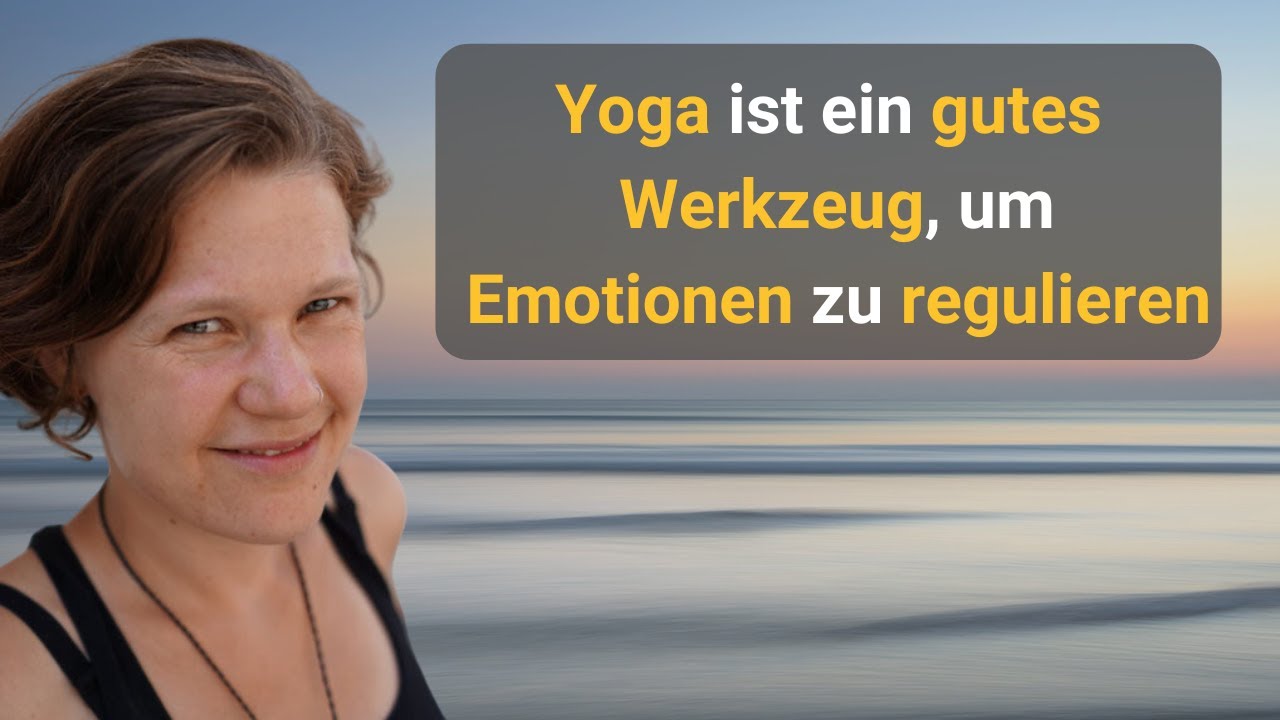 Psychologin berichtet: Yoga hilft bei Trauma und Angsterkrankungen