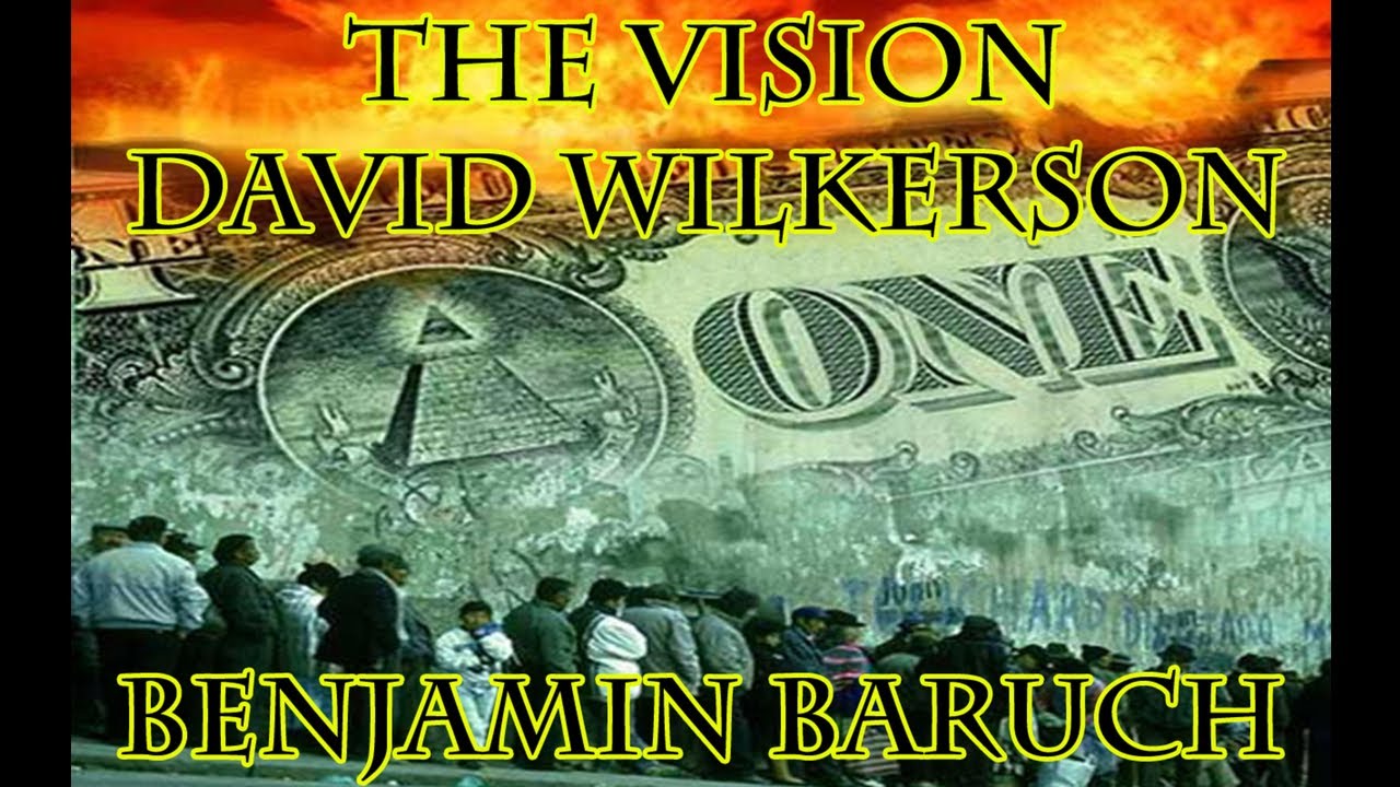 The Vision of David Wilkerson with Benjamin Baruch