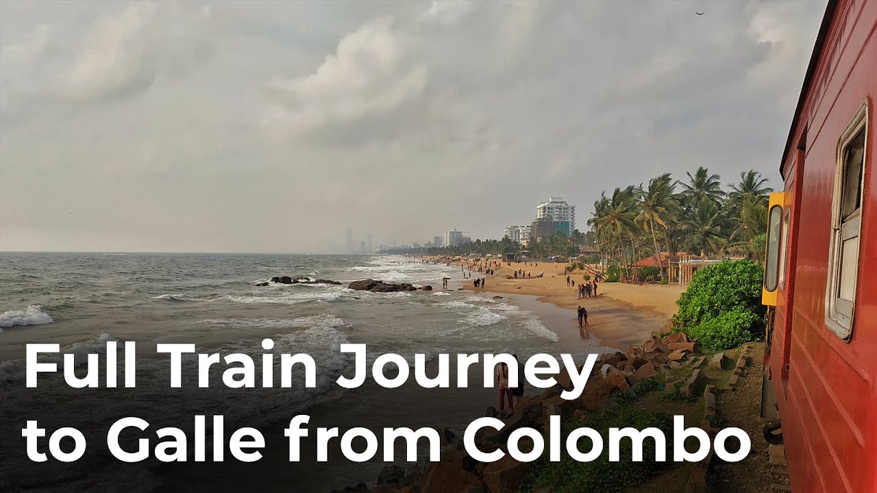 Full Train Journey from Colombo Fort to Galle in Sri Lanka Railways