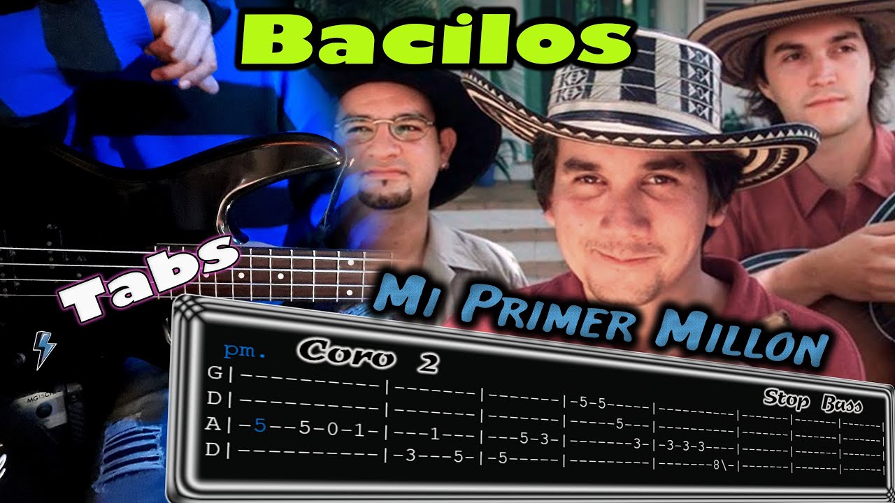 Bacilos/Mi primer millón/Tab de bajo