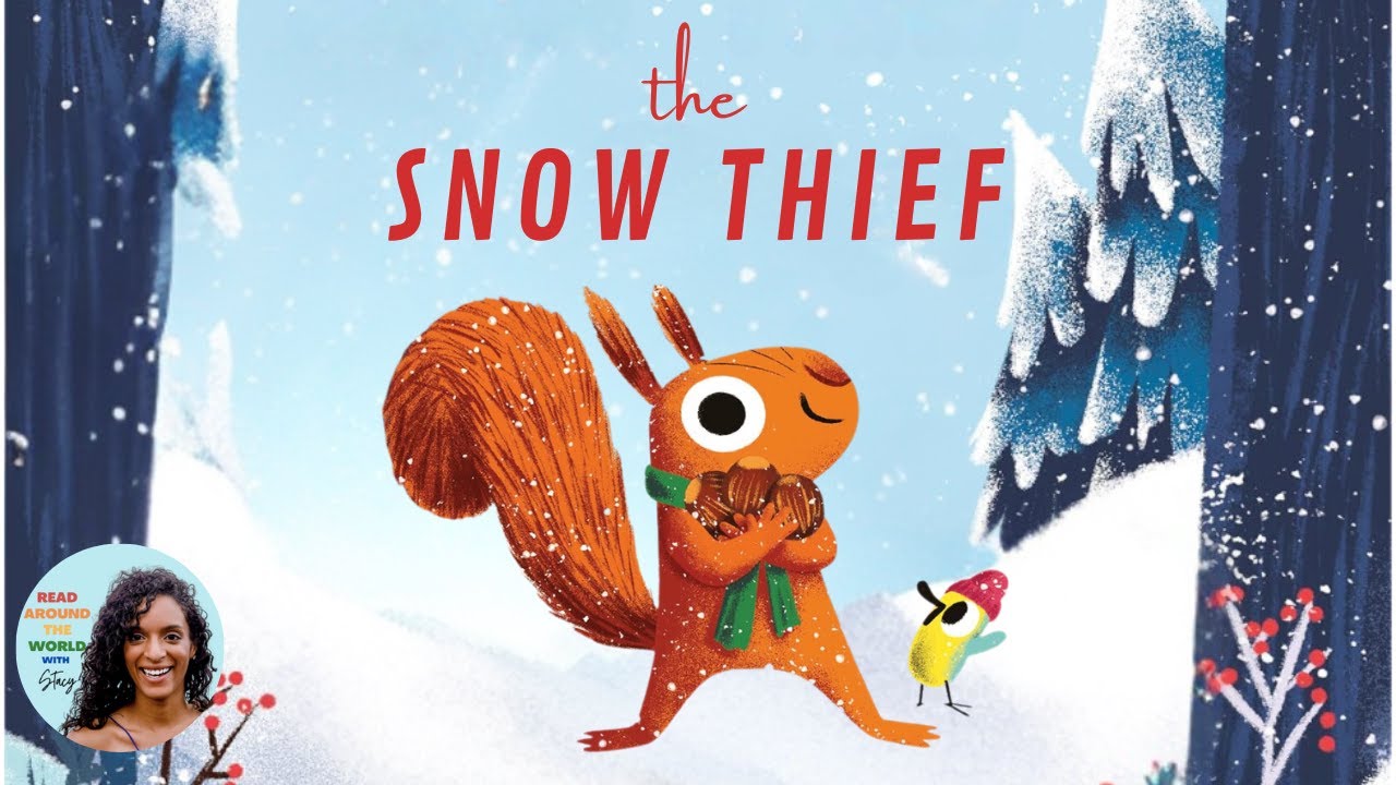 The Snow Thief Winter Read Aloud Bedtime Stories