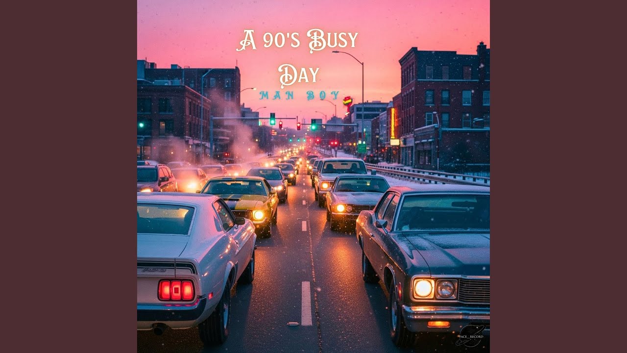 A 90's Busy Day