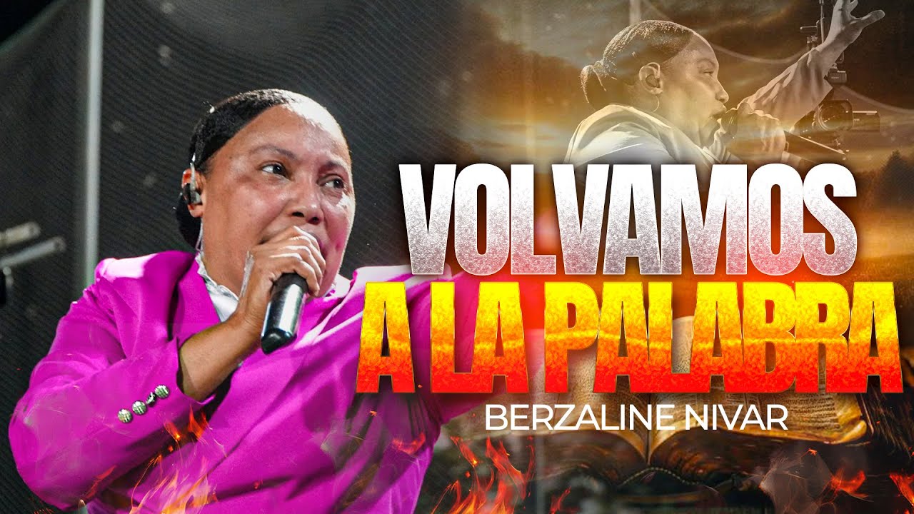 BERZALINE NIVAR _EN LA CIUDAD DE ECUADOR , VOLVAMOS A LA PALABRA/PREDICA QUE LEVANTA TU ESPÍRITU2025