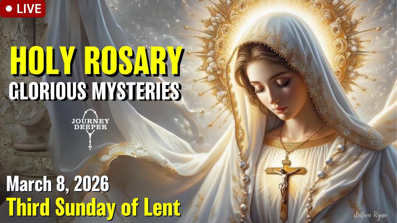 🔴 Rosary Sunday Glorious Mysteries of the Rosary March 8, 2026 Praying together