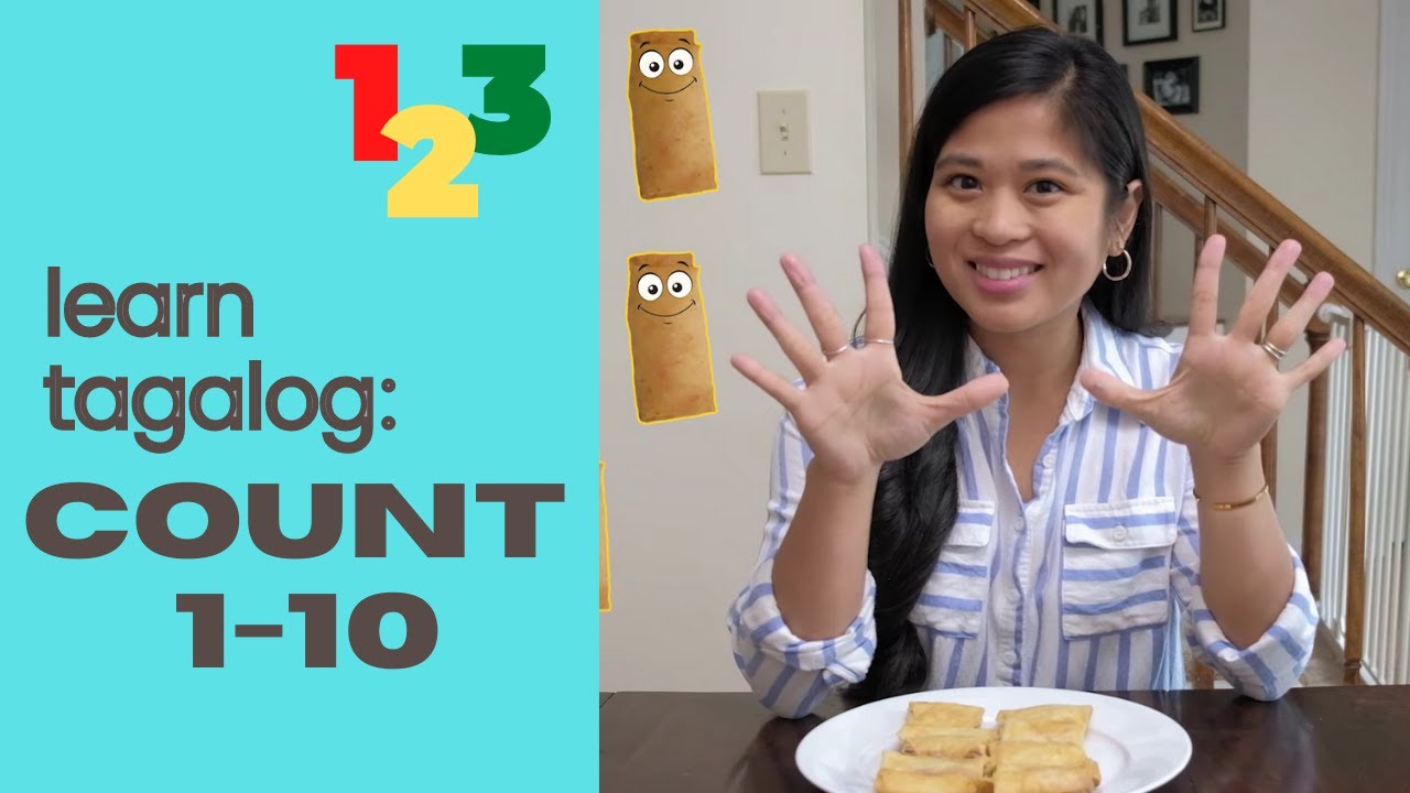 How to Count to 10 in Tagalog | How to Speak Tagalog | Tagalog Lesson Kids | Learn Filipino Language