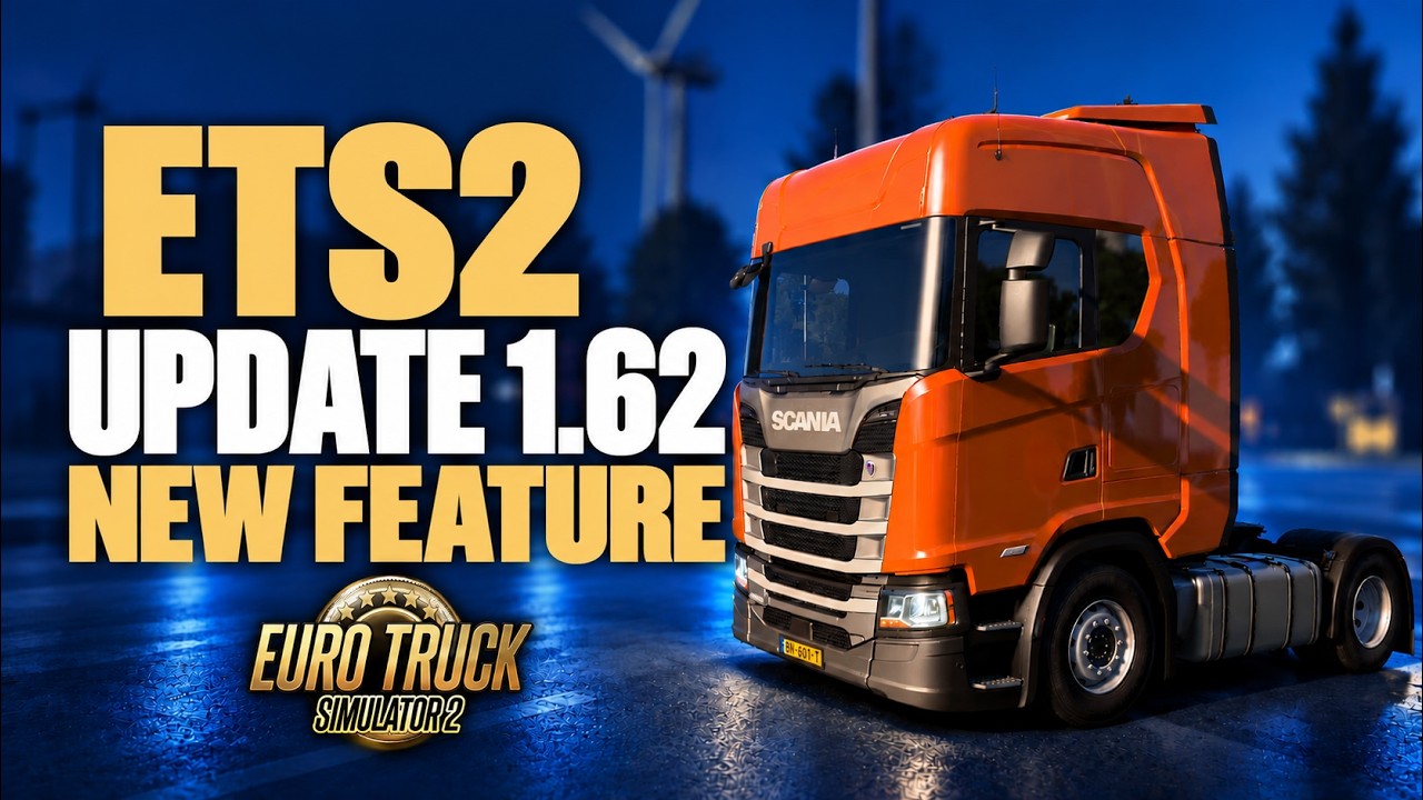 ETS2: Обновление 1.62, новая подтвержденная функция спустя 13 лет &mdash; я этого заждался
