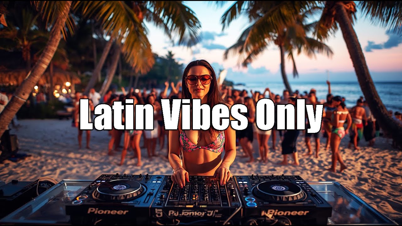 🔥 Latin Vibes Only 2026 – Reggaeton Music for Hot Days ☀️