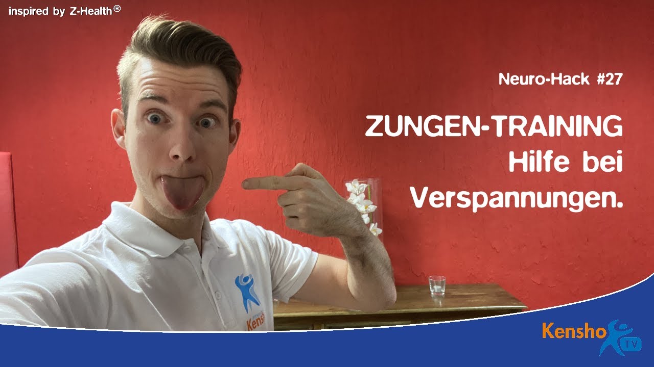 NEURO-HACK #27: Zungen-Training | Hilfe bei Verspannungen.